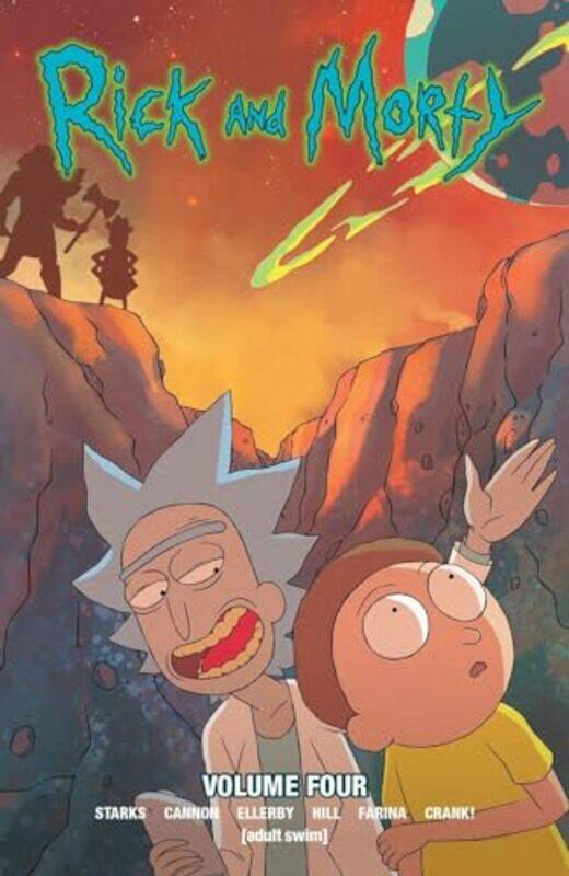 

Rick and Morty Vol 4 by Kyle StarksCJ CannonMarc Ellerby-Paperback