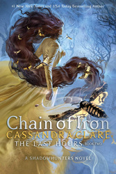 Chain of Iron (Export), Paperback Book, By: Cassandra Clare