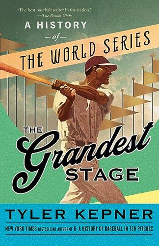 

The Grandest Stage by Tyler Kepner-Paperback