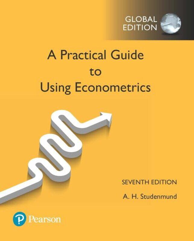 

Practical Guide To Using Econometrics A Global Edition by A Studenmund-Paperback