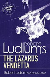 Robert Ludlums The Lazarus Vendetta by Robert LudlumPatrick Larkin-Paperback