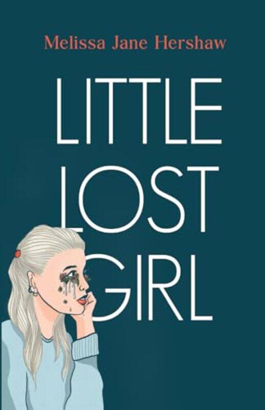 

Little Lost Girl by Melissa Jane Hershaw-Paperback