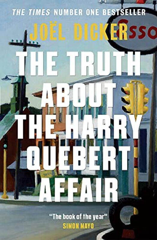 

The Truth about the Harry Quebert Affair Paperback by Jo l Dicker