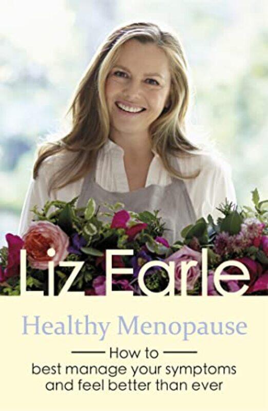 

Healthy Menopause by Liz Earle-Paperback