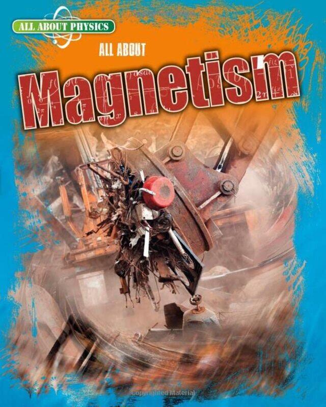 

All About Magnetism by Carrie B Center for the Study of Community Colleges KiskerArthur M University of California Los Angeles Cohen-Paperback