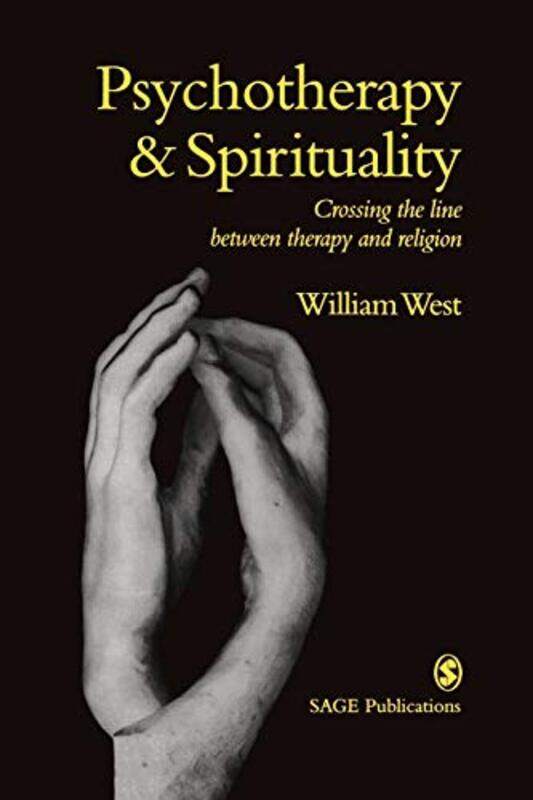 

Psychotherapy and Spirituality by William West-Paperback