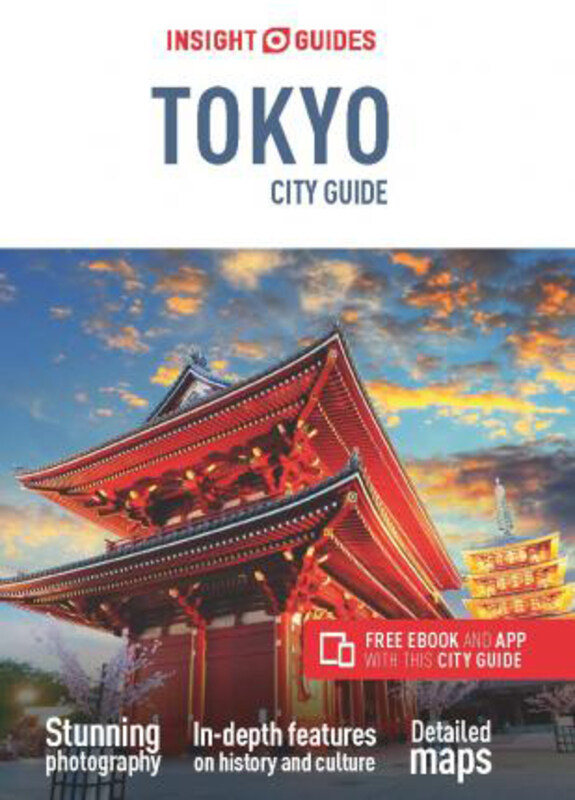 

Insight Guides City Guide Tokyo (Travel Guide with Free eBook), Paperback Book, By: Insight Guides