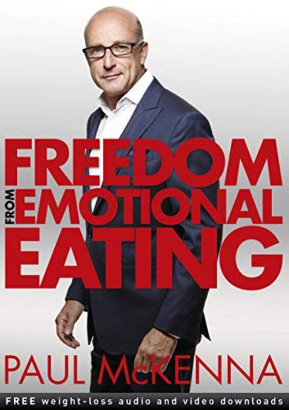 

Freedom from Emotional Eating by Paul McKenna-Paperback