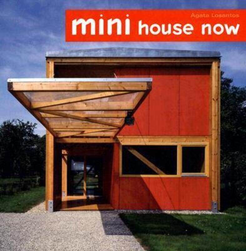 

Mini House Now.Hardcover,By :Agata Losantos