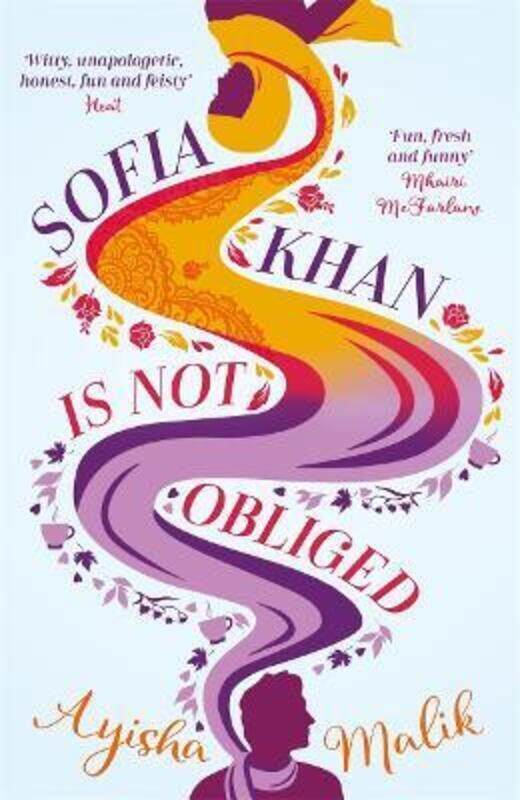 

Sofia Khan is Not Obliged: A Heartwarming Romantic Comedy.paperback,By :Ayisha Malik