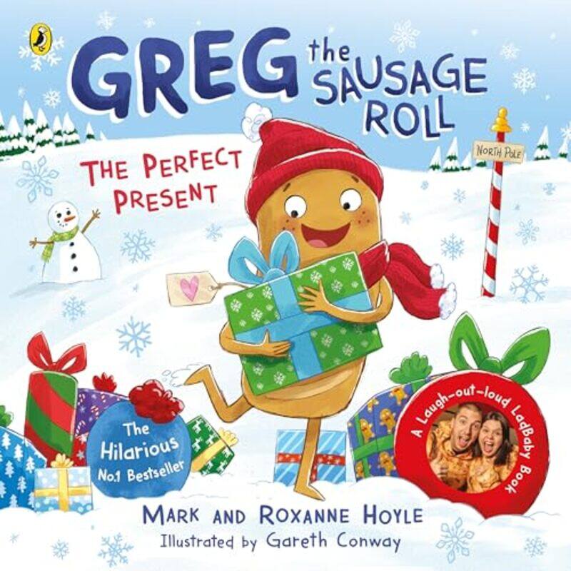 

Greg the Sausage Roll The Perfect Present by Mark HoyleRoxanne HoyleGareth Conway-Paperback