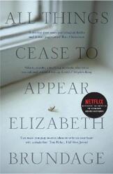 All Things Cease to Appear.paperback,By :Brundage, Elizabeth