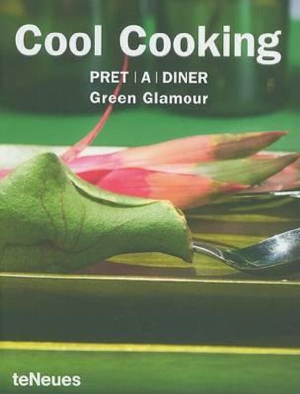 Cool Cooking (Green Glamour).paperback,By :Teneues