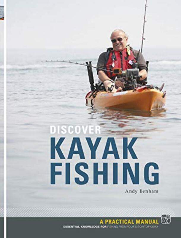 

Discover Kayak Fishing by Kate EddisonRachel HewardPhil Turner-Paperback