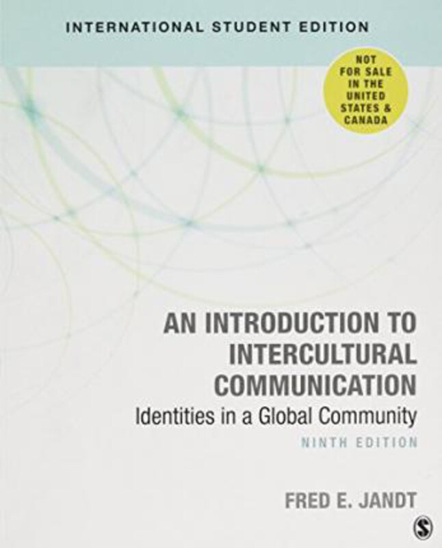 

An Introduction to Intercultural Communication: Identities in a Global Community, Paperback Book, By: Fred E. Jandt