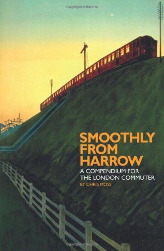 

Smoothly from Harrow by Chris Moss-Hardcover