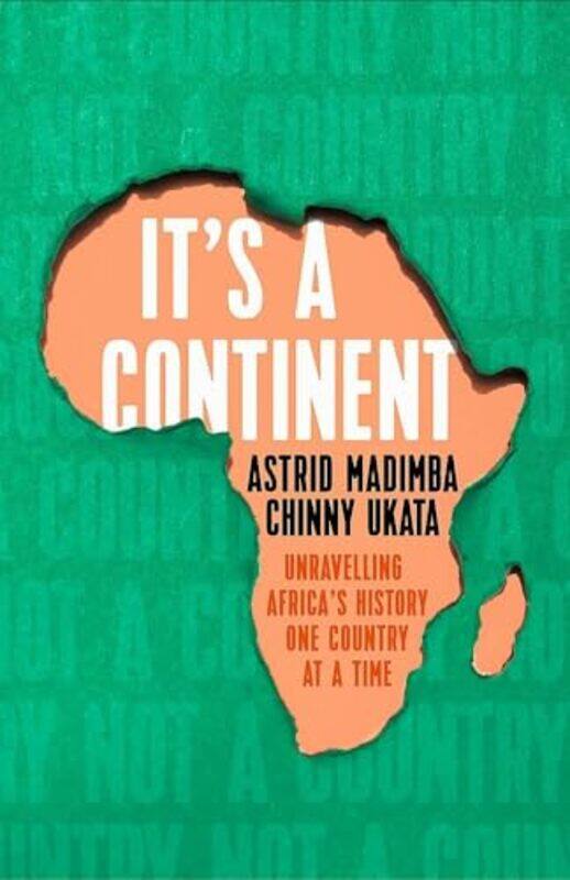 

Its A Continent by Astrid Madimba - Hardcover