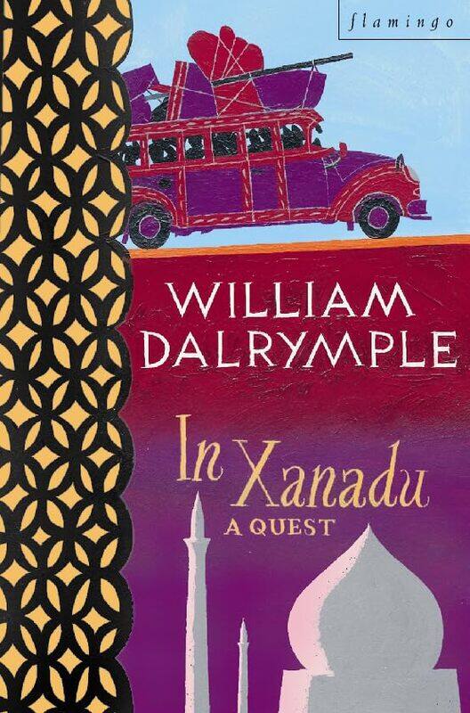 

In Xanadu by William Dalrymple-Paperback