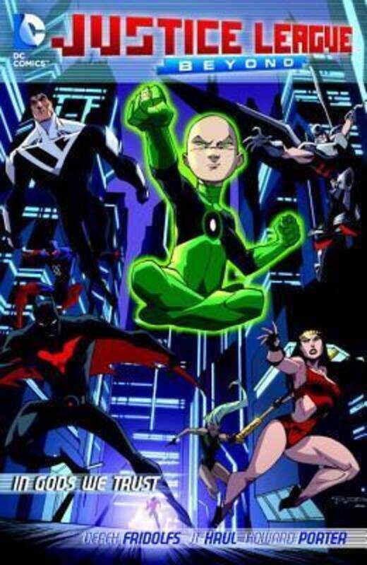 

Justice League Beyond: In Gods We Trust.paperback,By :Derek Fridolfs
