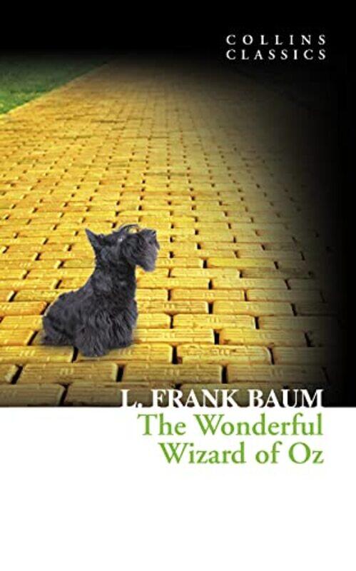 

Collins Classics - The Wonderful Wizard of Oz,Paperback by L. Frank Baum