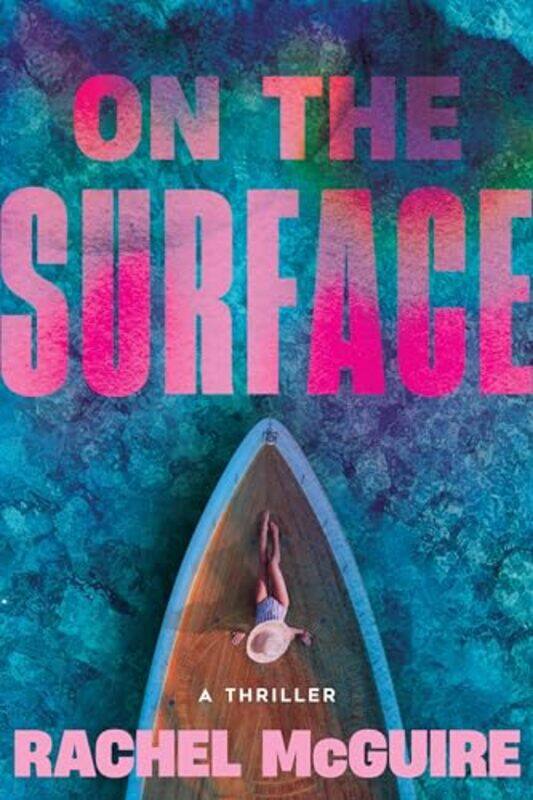 

On The Surface by Rachel McGuire-Hardcover