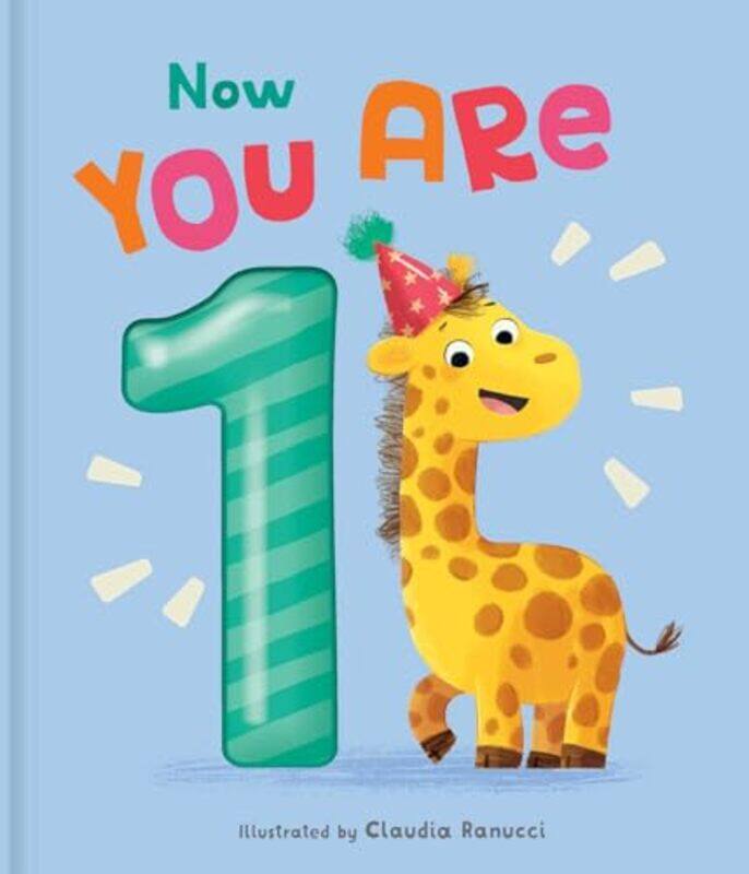 

Now You Are 1 A Birthday Bk By Ranucci Claudia - Hardcover