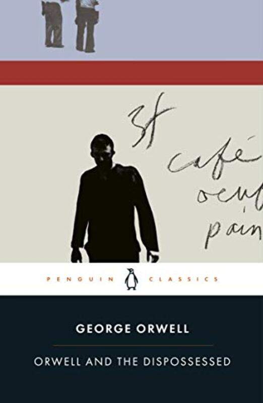 

Orwell and the Dispossessed by George OrwellPeter Davison-Paperback