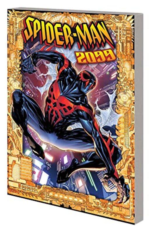 

SpiderMan 2099 Exodus by Steve OrlandoPaul FryDavid Wachter-Paperback