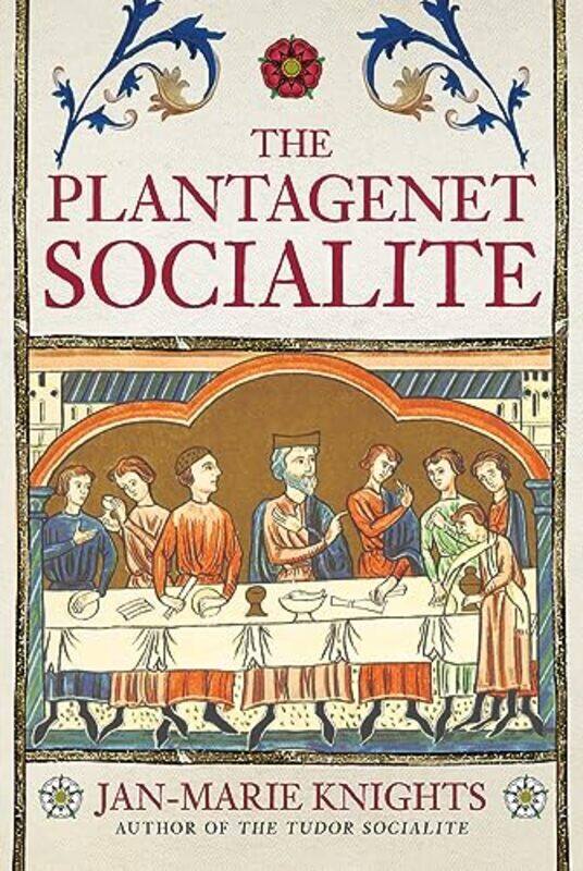 

The Plantagenet Socialite by Jan-Marie Knights-Hardcover