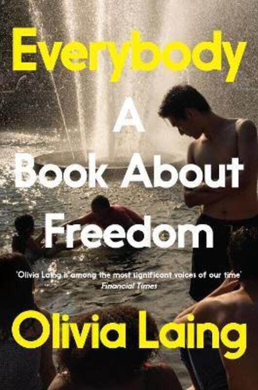 

Everybody.paperback,By :Olivia Laing