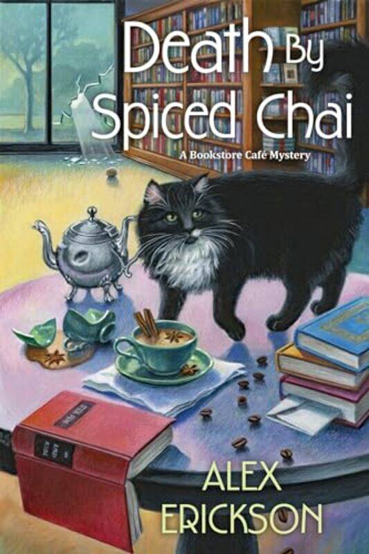 

Death by Spiced Chai by Alex Erickson-Paperback