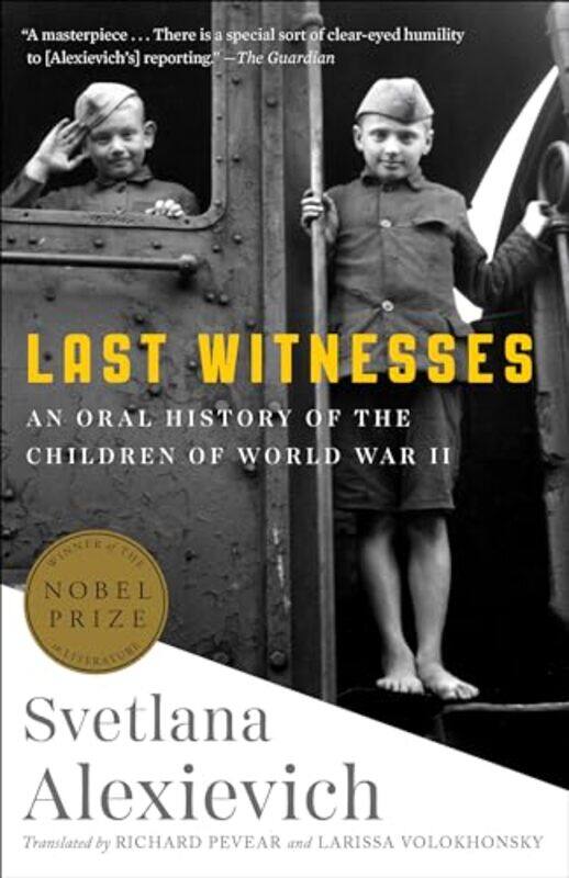 

Last Witnesses By Alexievich Svetlana - Paperback