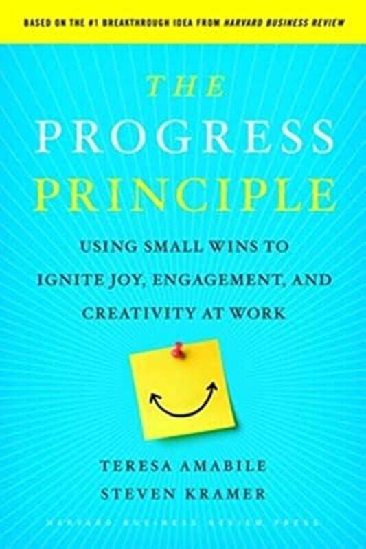 

The Progress Principle by Teresa AmabileSteven Kramer-Hardcover