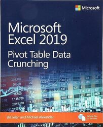 Microsoft Excel 2019 Pivot Table Data Crunching by Bill JelenMichael Alexander-Paperback