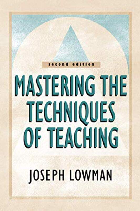 

Mastering the Techniques of Teaching by Jonathan Rasmusson-Paperback