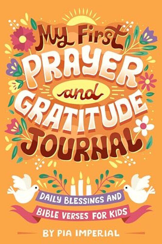 

My First Prayer And Gratitude Journal By Imperial Pia - Paperback