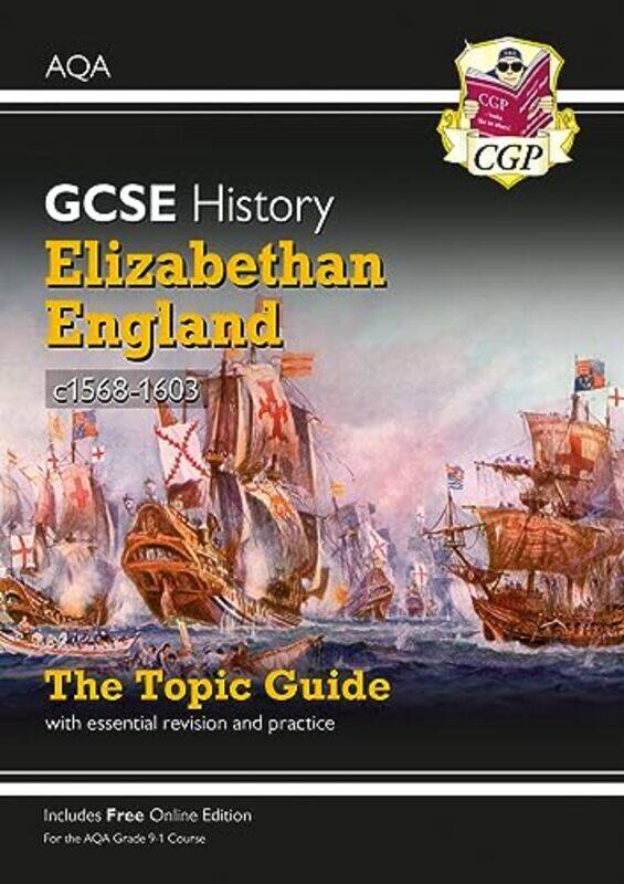 

Gcse History Aqa Topic Guide Elizabethan England C15681603 by CGP Books - CGP Books -Paperback