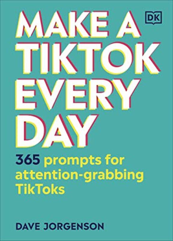 

Make a TikTok Every Day by Dave Jorgenson-Hardcover