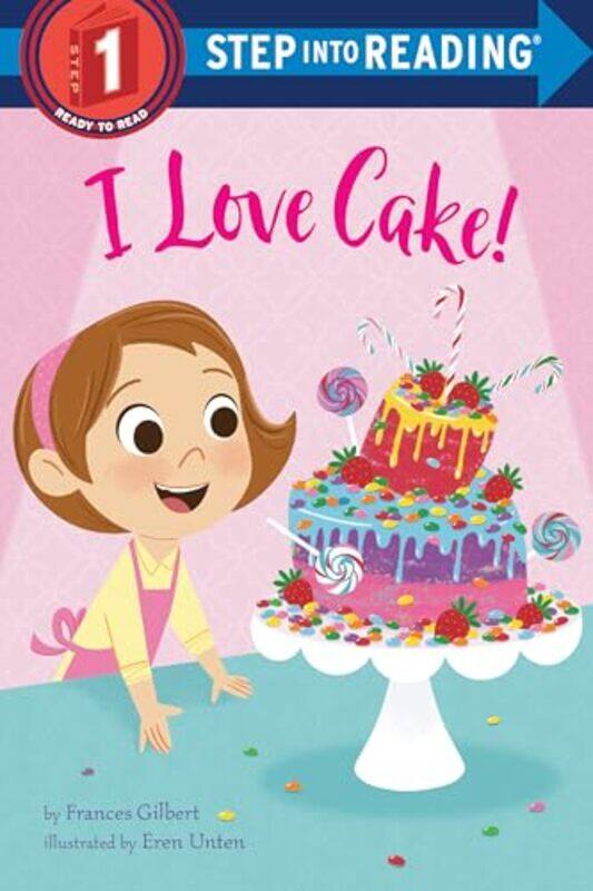 

I Love Cake by Frances GilbertEren Blanquet Unten-Paperback