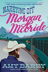 Marrying Off Morgan McBride by Amy Barry-Paperback