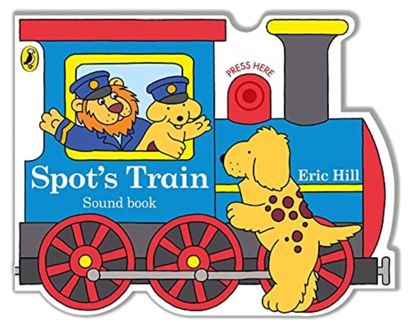 

Spot's Train: shaped board book with real train sound,Paperback,By:Hill, Eric