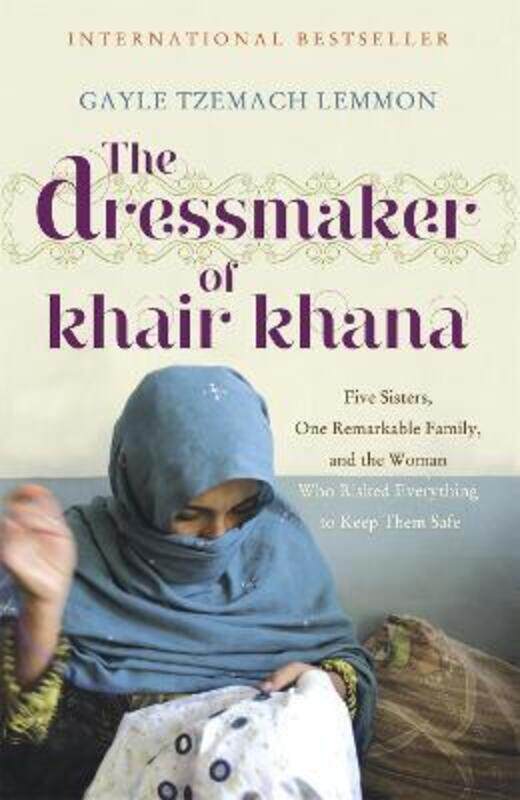 

The Dressmaker of Khair Khana.paperback,By :Gayle Tzemach Lemmon