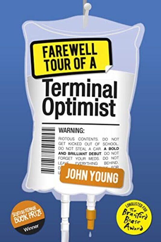 

Farewell Tour of a Terminal Optimist by John Young-Paperback