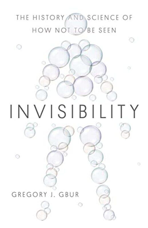 

Invisibility by Gregory J Gbur-Hardcover