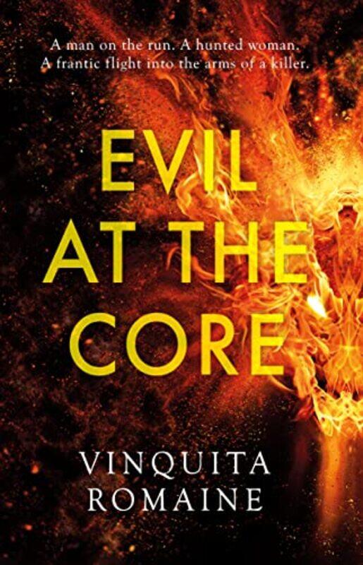 

Evil at the Core by Vinquita Romaine-Paperback