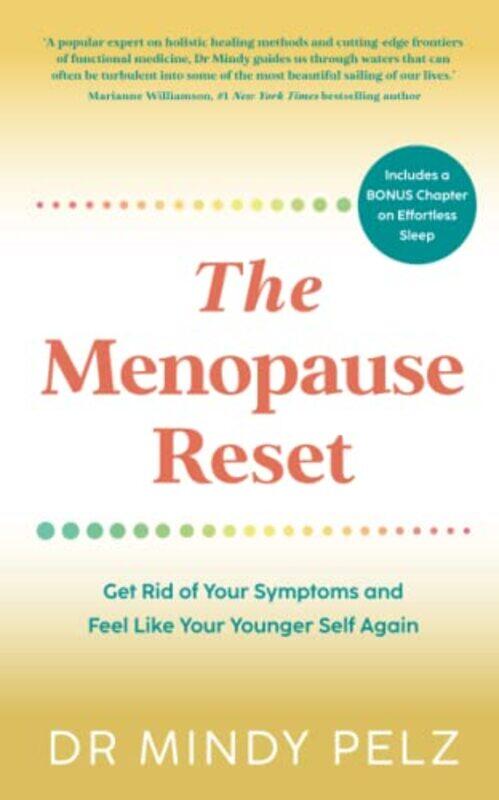 

The Menopause Reset by Dr Mindy Pelz-Paperback