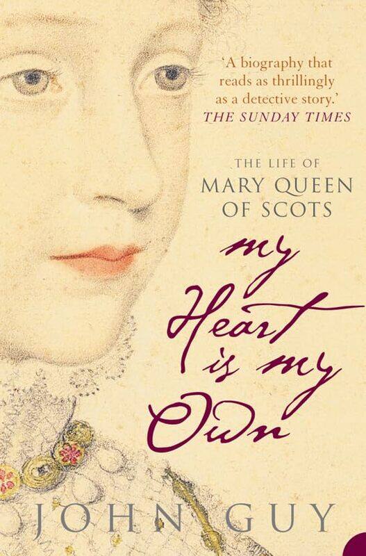 

My Heart is My Own by John Guy-Paperback