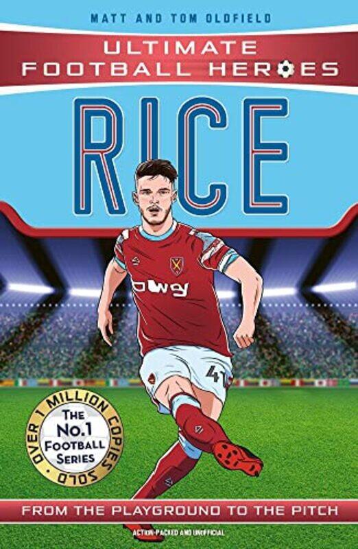 

Declan Rice Ultimate Football Heroes Collect Them All by Oldfield, Matt & Tom -Paperback
