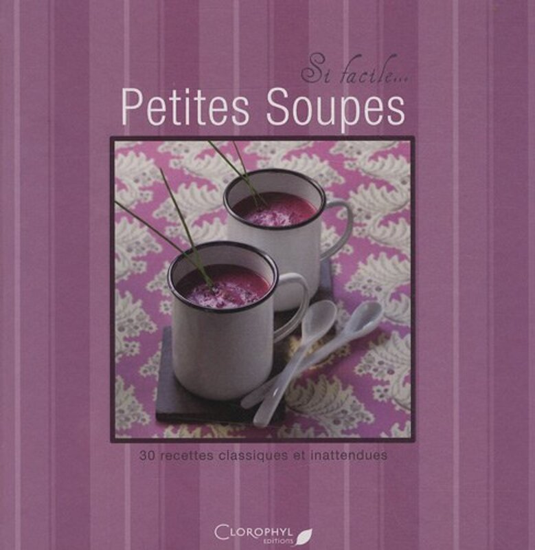 Les petites soupes,Paperback,By:Collectif