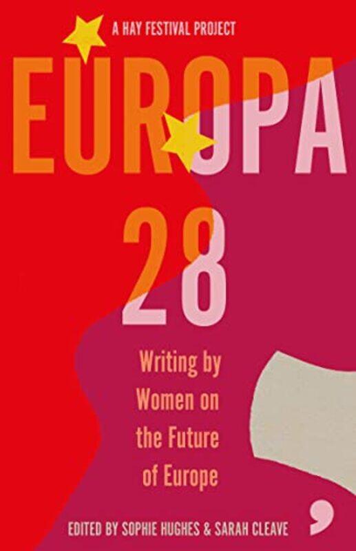 

Europa28 by Leila SlimaniHilary CottamLisa DwanNora IkstenaAna PessoaJanne TellerAsja BakicAnnelies BeckSarah CleaveSophie Hughes-Paperback